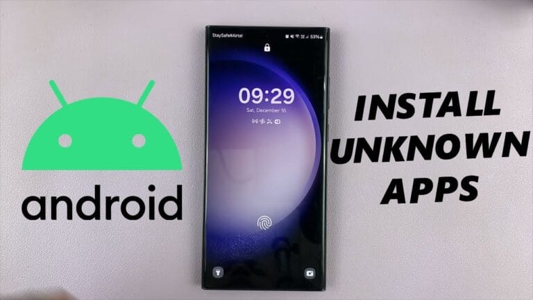 How to Install Android Apps from Unknown Sources (Step-by-Step Guide)